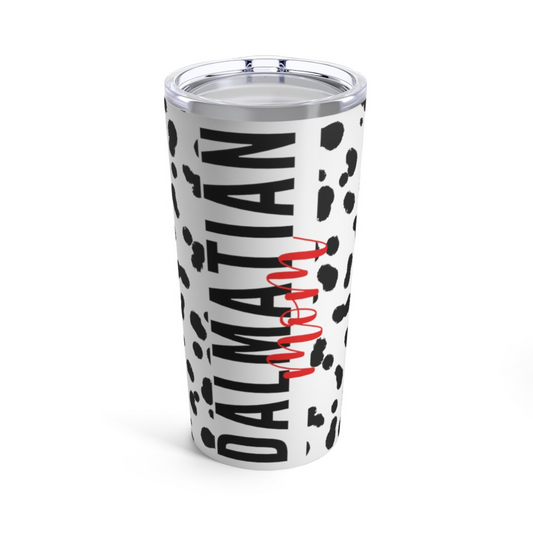 Dalmatian Tumbler, Dalmatian Mom Cup, Dalmatian Gift, Dalmatas Cup, Dalmatian Mug, Dalmatian Dog Mom Insulated Tumbler, Dog Mom Tumbler