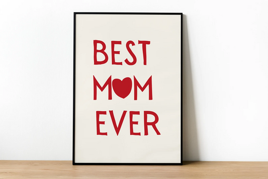 Mothers Day Wall Art, Best Mom Ever Wall Decor, Minimal Red Poster, Best Mom Gift, Mom Quote,Typographic Poster