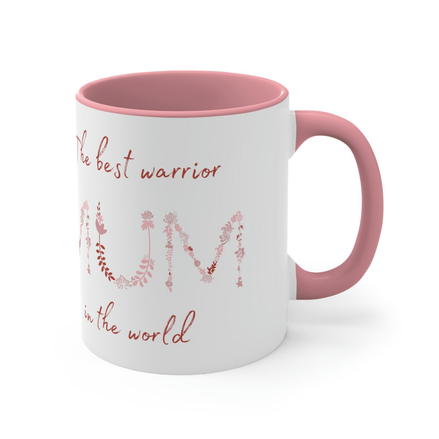 Best Warrior Mum Ceramic Accent Coffee Mug, 11oz, custom home decor and gifts, mother's day mugs, coffee lovers, gifts for her, flower art