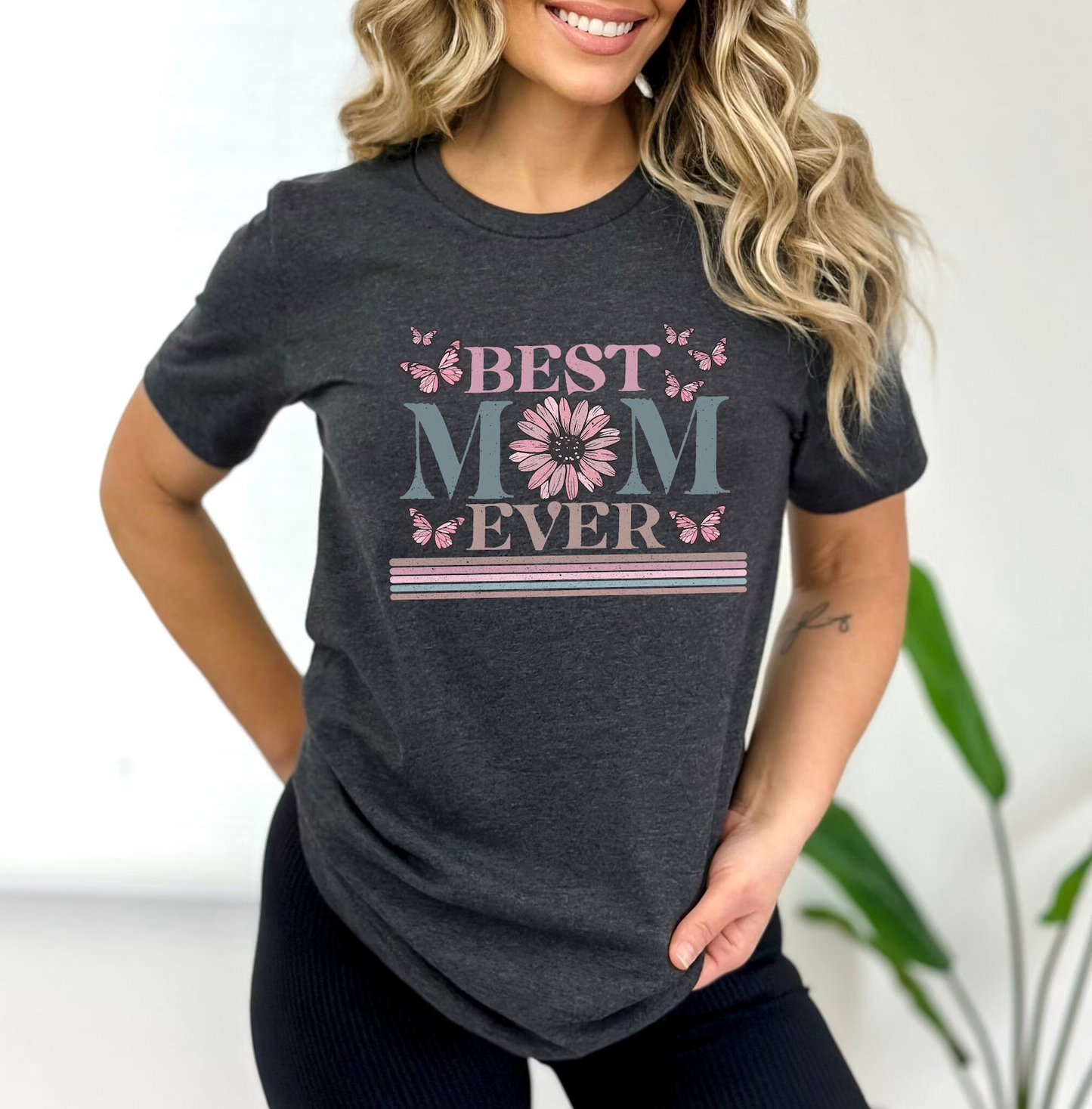 Happy Mother's Day Shirt, Best Mom Ever Shirt, Mom Gift, Mother's Day Shirt, Mother's Day Gift, Mom Shirt, Happy Mother's Day Shirt