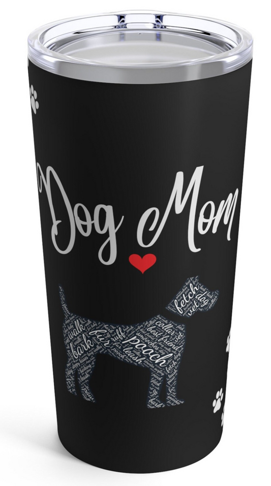 Cute dog mom tumbler for the dog mom dog mama gift for pet lover dog lover gift for her dog prints paw prints word cloud dog motif