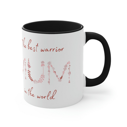 Best Warrior Mum Ceramic Accent Coffee Mug, 11oz, custom home decor and gifts, mother's day mugs, coffee lovers, gifts for her, flower art