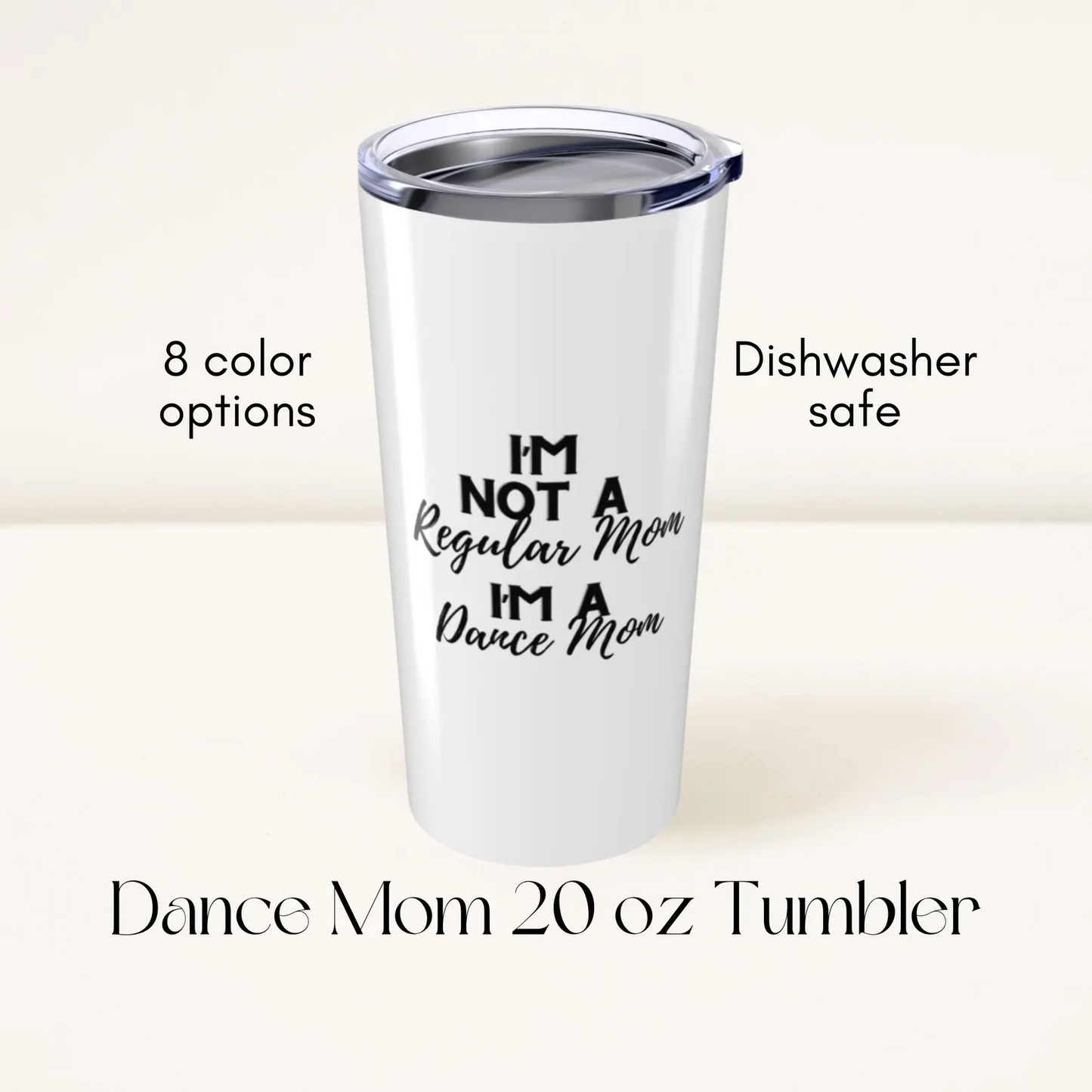 Dance Mom Funny Quote Tumbler, Dance Mom Tumbler Cup, Dance Mom Gift, Dance Mom Drinkware, Ballet Mom Tumbler, Ballet Mom Gift