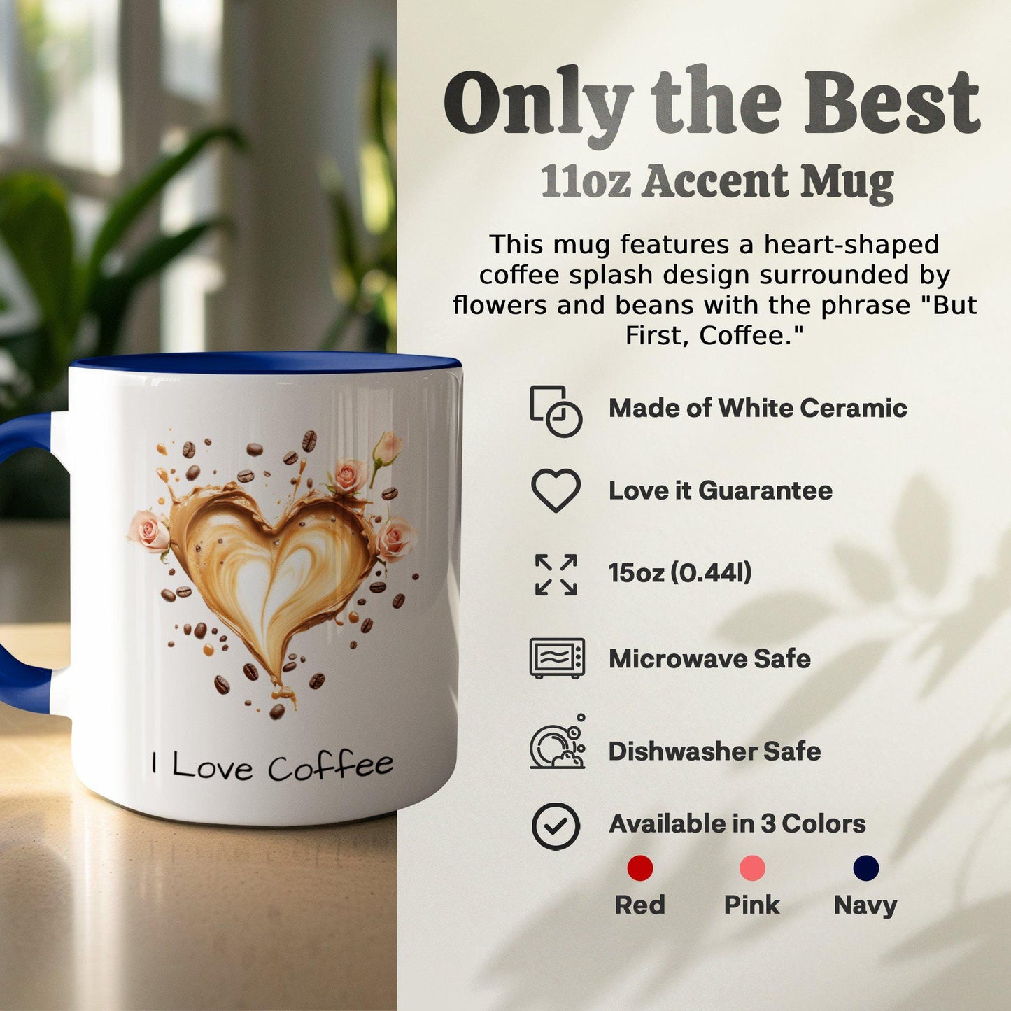 I Love Coffee Mug But First Coffee Mug 11oz Color Morphing Mug 11oz Accent Coffee Mug 15oz Accent Coffee Mug-ng01acg1mth5006